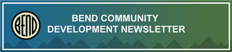 Green and blue banner that says Bend Community Development Newsletter
